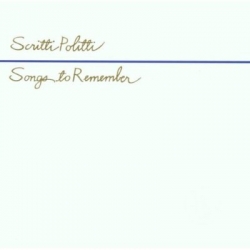 Scritti Politti - Songs to Remember